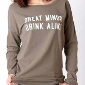 Great Minds Drink Alike Long-Sleeve